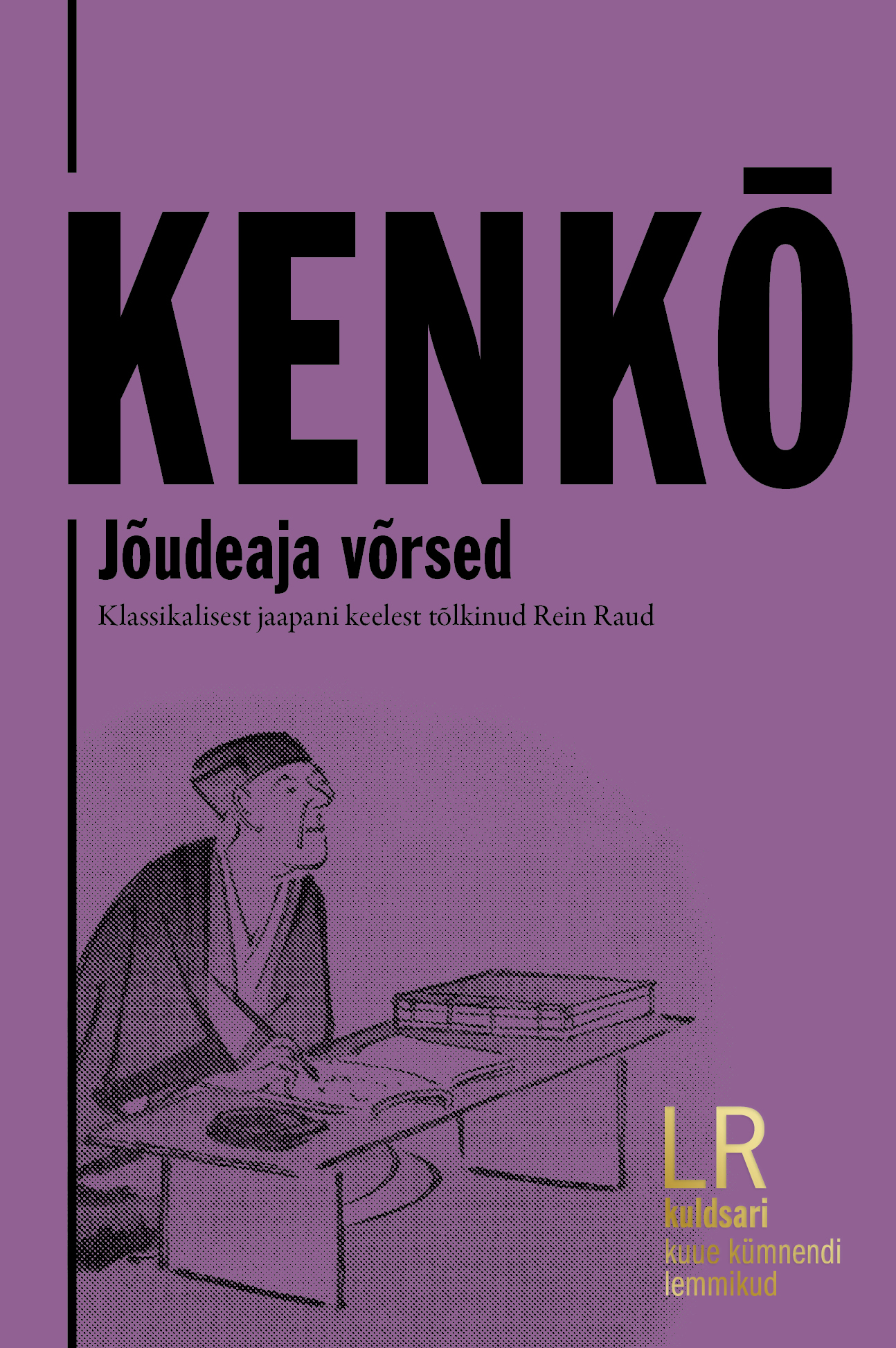 Kenkō. „Jõudeaja võrsed“